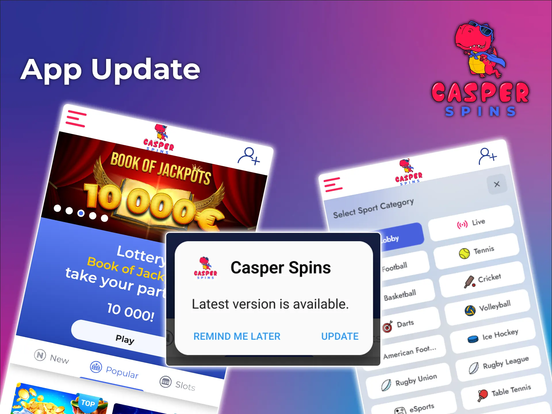Find out how to update the Casper Spins app.