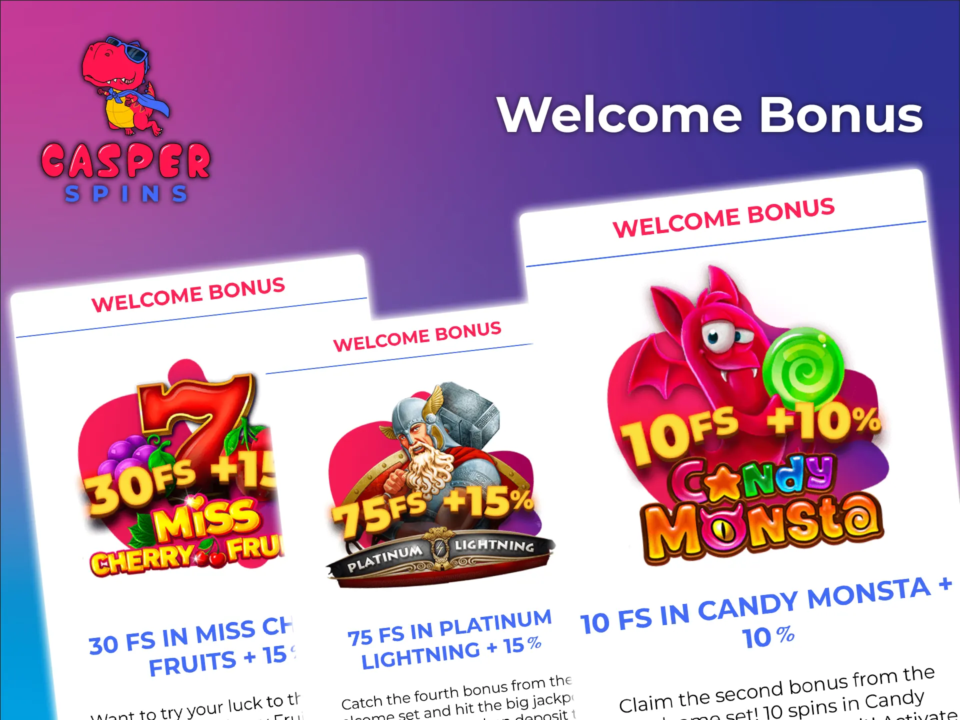 Claim your welcome bonus at Casper Spins Casino.
