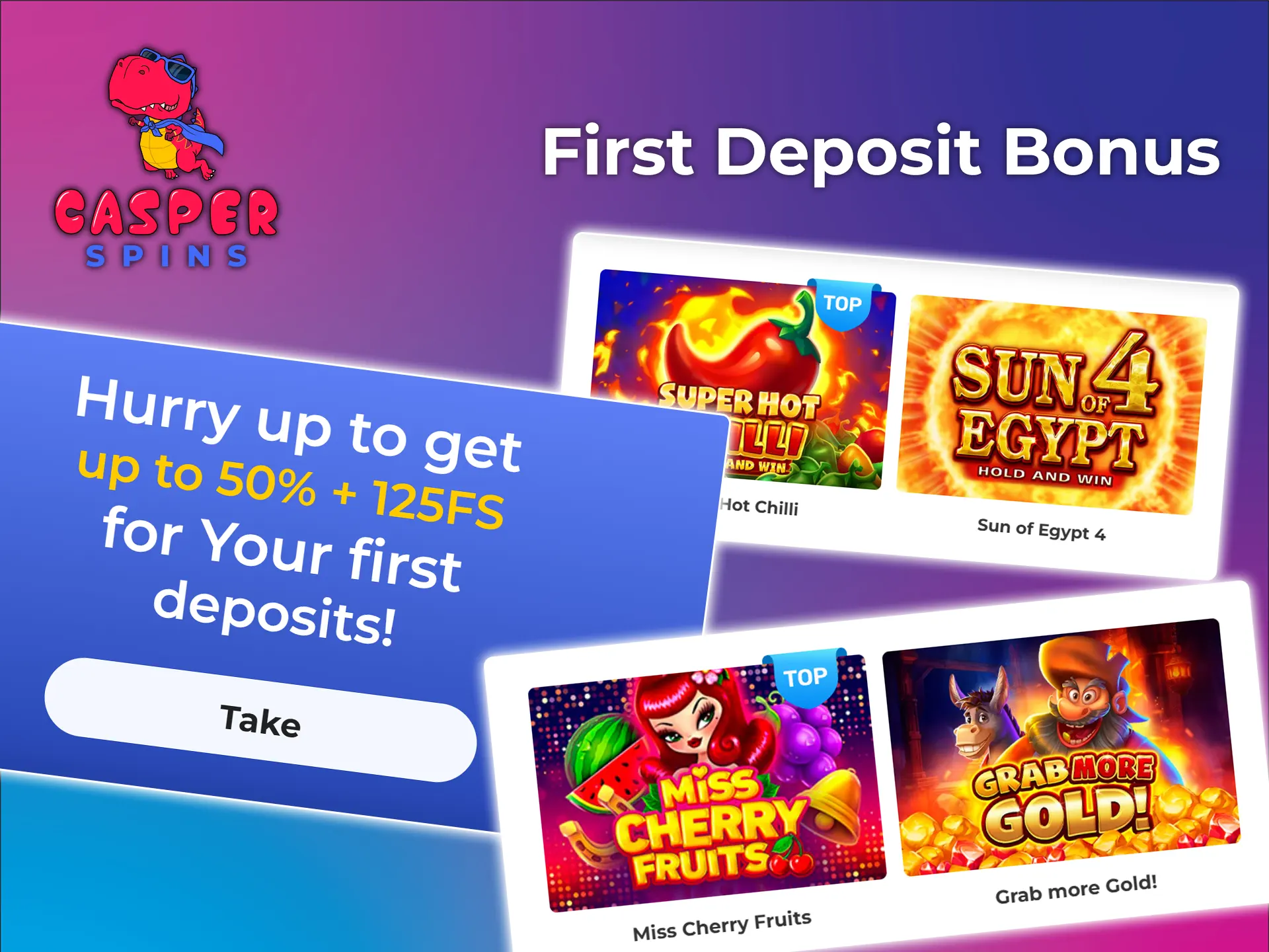 Make a deposit and receive a first deposit bonus at Casper Spins.